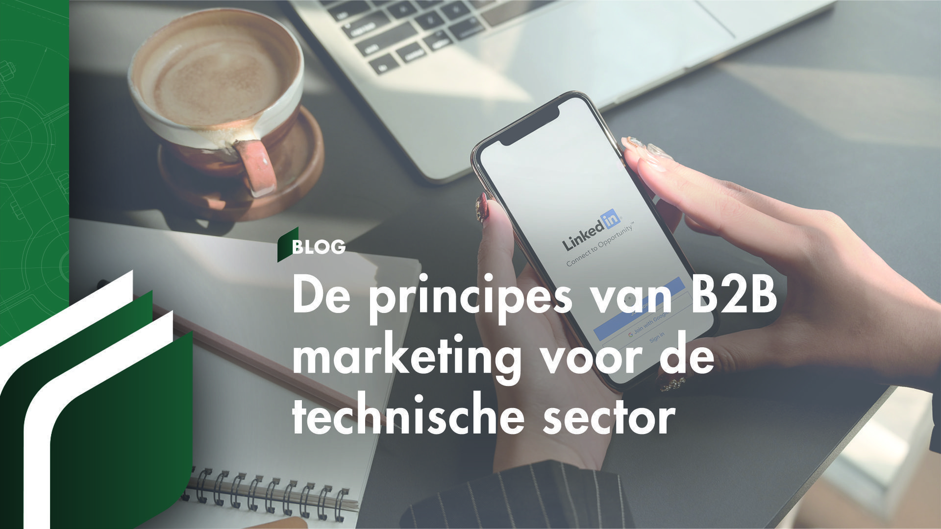 De principes van B2B marketing voor de technische sector